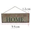 "There's No Place Like Home" Rustic Wall Sign