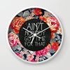 Ain't Nobody Got Time For That Wall clock